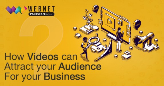 How Videos Can Attract Your Audience for Your Business
